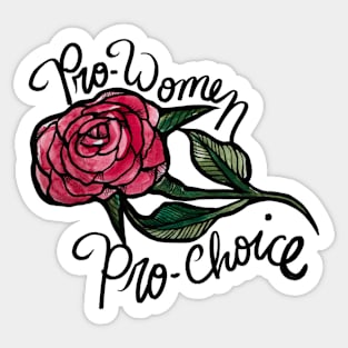 Pro Choice Is Pro Women Sticker